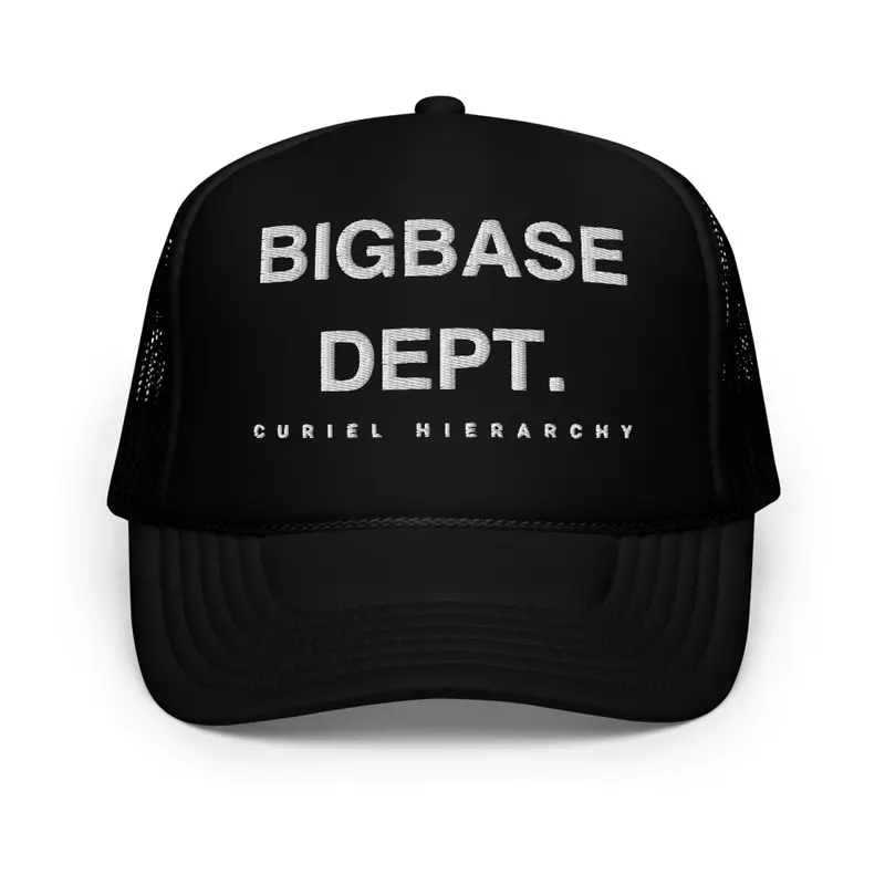 BIG BASE DEPT.