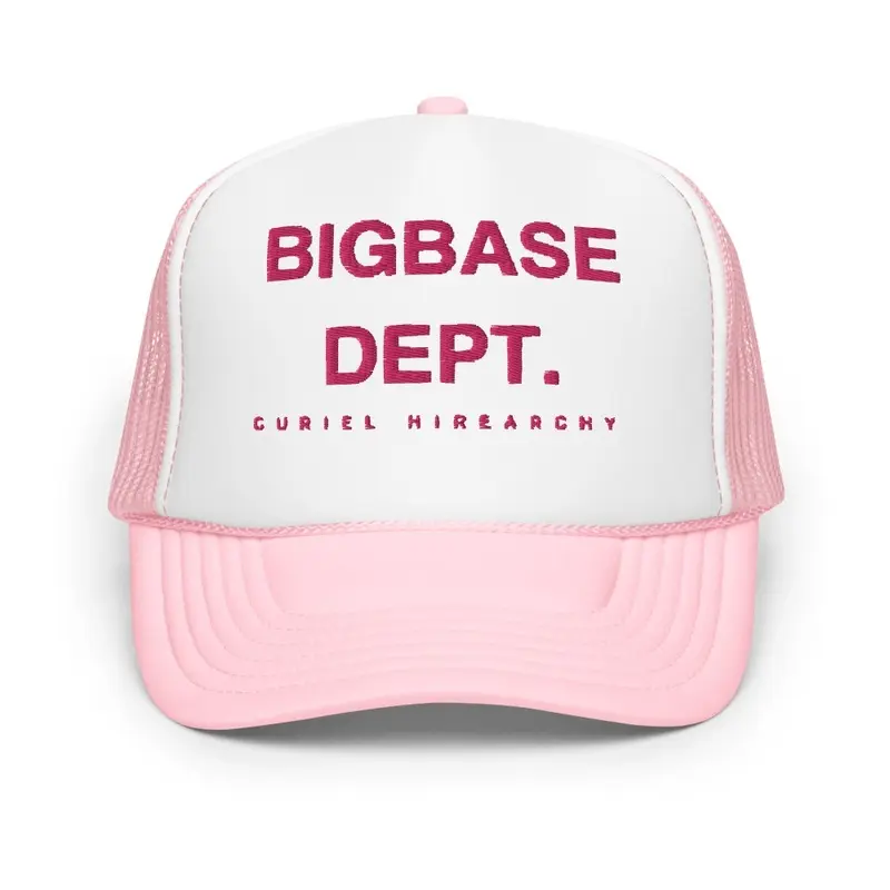 BIG BASE DEPT.